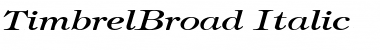TimbrelBroad Font