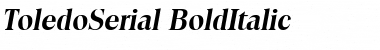 ToledoSerial BoldItalic Font