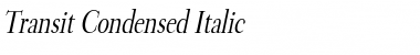 Transit Condensed Italic