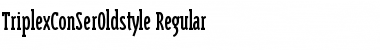 TriplexConSerOldstyle Regular Font