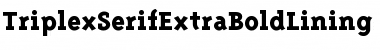 TriplexSerifExtraBoldLining Font