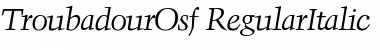 TroubadourOsf RegularItalic Font