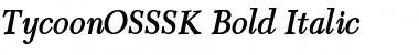 TycoonOSSSK Bold Italic Font