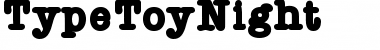 TypeToyNight Regular Font