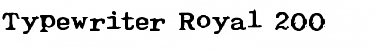 Download Typewriter Royal 200 Font