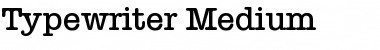 Typewriter-Medium Regular Font