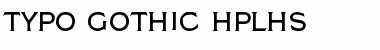 Typo Gothic HPLHS Font