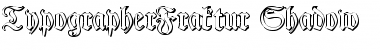 Download TypographerFraktur Shadow Font
