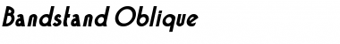 Bandstand Oblique Font