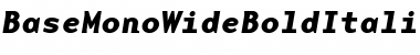 BaseMonoWideBoldItalic Bold Italic Font
