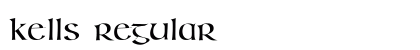 Kells Regular Preview
