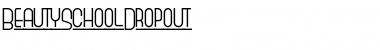 BeautySchoolDropout Regular Font