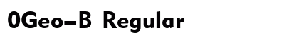 0Geo-B Regular font free download