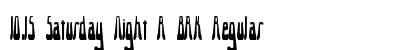10.15 Saturday Night R BRK Regular Font Preview