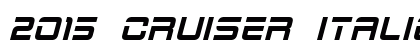 2015 Cruiser Italic font free download