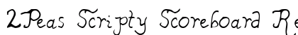 2Peas Scripty Scoreboard Regular Font 2Peas Scripty Scoreboard Regular Font Preview