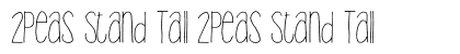 2Peas Stand Tall 2Peas Stand Tall font free download