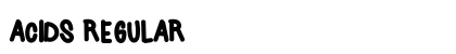 Acids Regular Font Preview