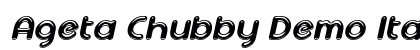 Ageta Chubby Demo Italic font free download