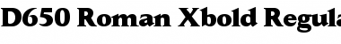 D650-Roman-Xbold Regular Font