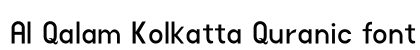 Al Qalam Kolkatta Quranic font Regular font free download