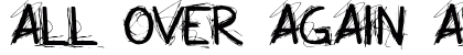 All Over Again All Caps Regular Font All Over Again All Caps Regular Font Preview