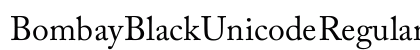 Bombay Black Unicode Regular Preview