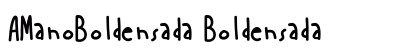 AManoBoldensada Boldensada Font Preview