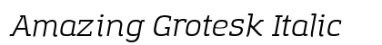 Amazing Grotesk Italic font free download