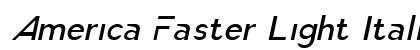 America Faster Light Italic font free download