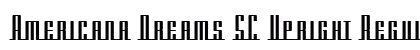 Americana Dreams SC Upright Regular Font Americana Dreams SC Upright Regular Font Preview