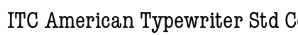 ITC American Typewriter Std Condensed Preview