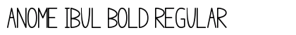 anome ibul bold Regular font free download