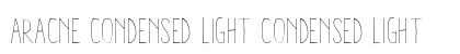 Aracne Condensed Light Condensed Light font free download