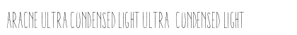Aracne Ultra Condensed Light Ultra-condensed Light font free download