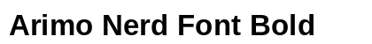 Arimo Nerd Font Bold Preview