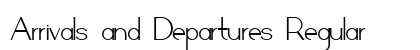 Arrivals and Departures Regular font free download
