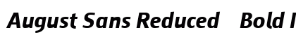 August Sans Reduced 76 Bold Italic Preview