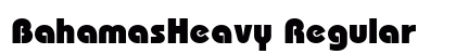 BahamasHeavy Regular Font Preview