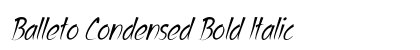 Balleto Condensed Bold Italic Preview