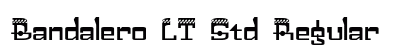 Bandalero LT Std Regular Font Preview