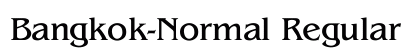 Bangkok-Normal Regular font free download