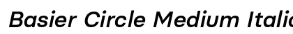 Basier Circle Medium Italic Font Basier Circle Medium Italic Font Preview