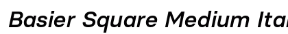 Basier Square Medium Italic Font Basier Square Medium Italic Font Preview