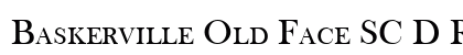 Baskerville Old Face SC D Regular Font Preview