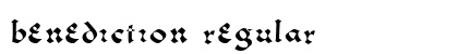 BENEDICTION Regular Font Preview