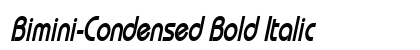 Bimini-Condensed Bold Italic Preview