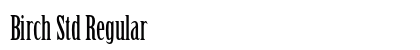 Birch Std Regular Font Preview