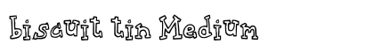 biscuit tin Medium Font Preview