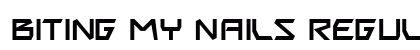 Biting My Nails Regular Font Preview